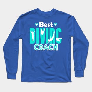 Best Diving Coach Springboard Diving Instructor Gift Long Sleeve T-Shirt